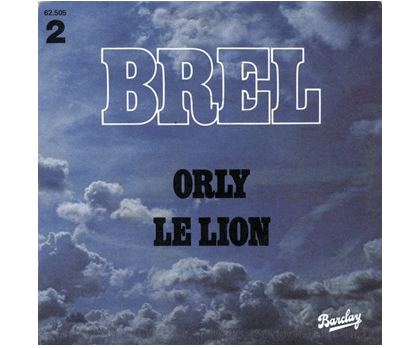 Jacques Brel - Orly