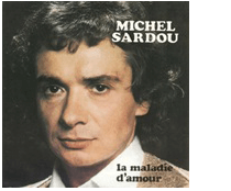 Pochette du disque Michel Sardou - La maladie d'amour