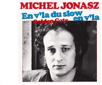 Pochette du disque Michel Jonasz - En v'la du slow en v'la
