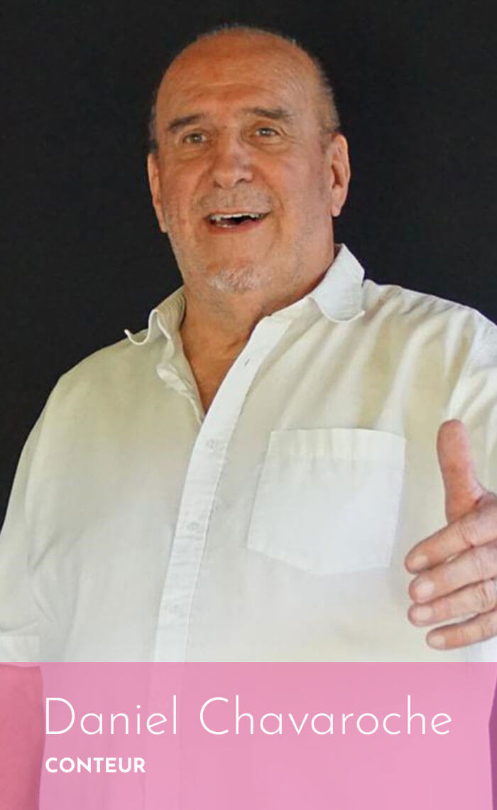 Photo du conteur Daniel Chavaroche 
