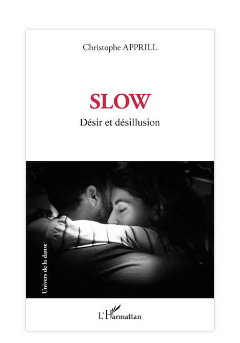 Couverture du livre Slow, désir et désillusion de Christophe Apprill