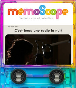 Newsletter mémoScope 0032 dédiée aux radios de nuit