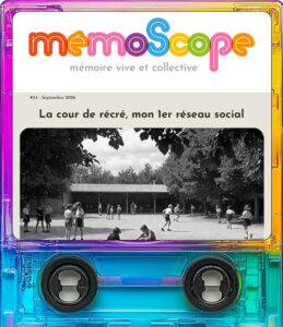 Newsletter mémoScope 0034 dédiée aux souvenirs de cour de récré